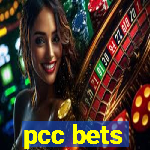 pcc bets